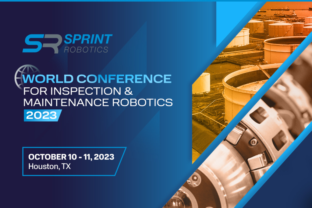 SPRINT Robotics World Conference for Inspection & Maintenance Robotics